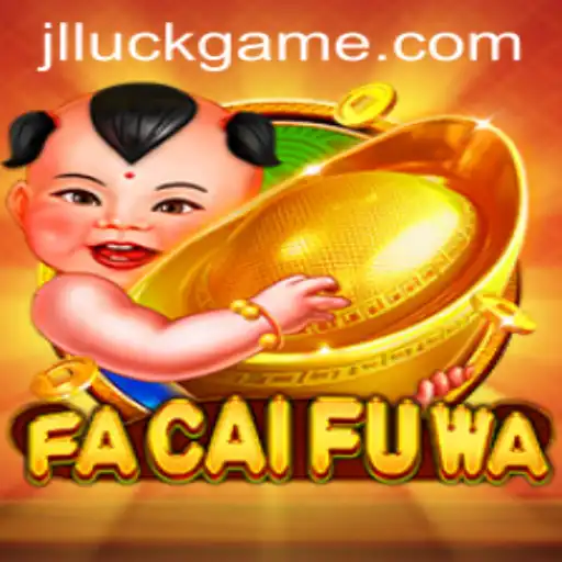 Discover the Excitement of FaCaiFuWa: The New Luckgame Phenomenon