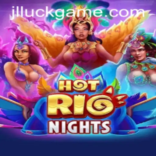 Exploring the Thrills of HotRioNights: A New Era in Luck Games