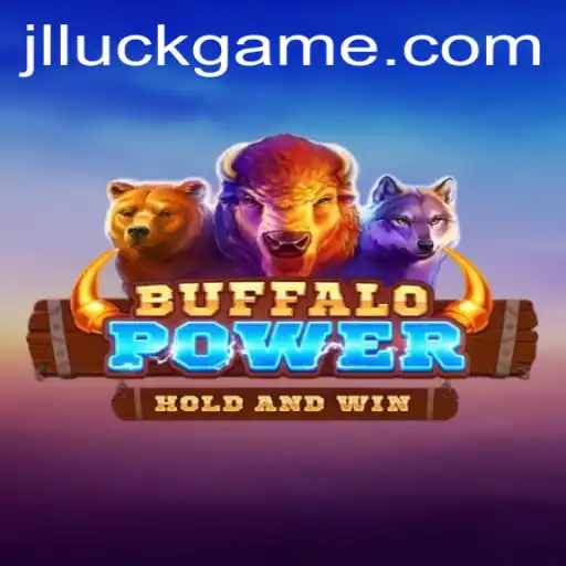 Unleashing the Thrills of BuffaloPower: A Luck Game Adventure
