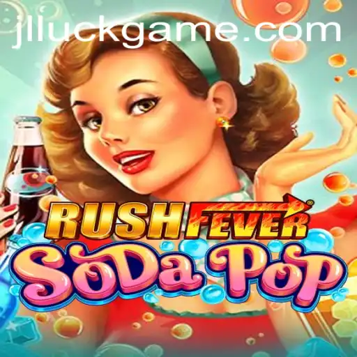 RushFeverSodaPop: A Luck-Based Adventure