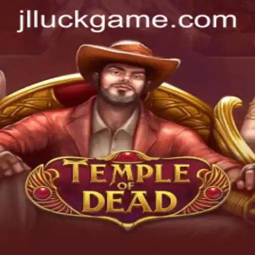 Discover the Thrills of TempleofDead: The Ultimate Luck Game