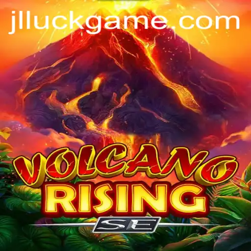 The Thrilling World of VolcanoRisingSE: A Dive into the Luckgame Phenomenon
